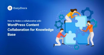 WordPress Content Collaboration for Knowledge Base How to Make a Collaborative Wiki