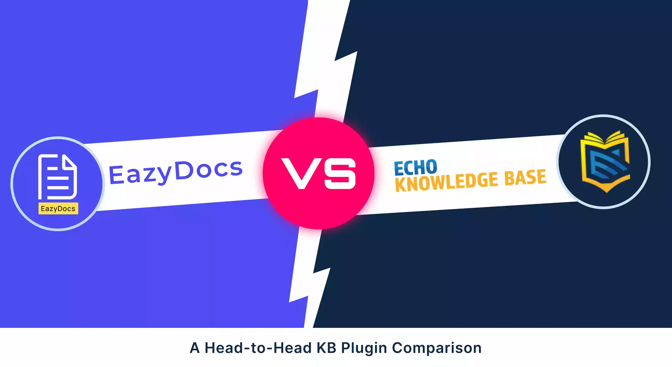 EazyDocs vs Echo Knowledgebase A Head-to-Head KB Plugin Comparison