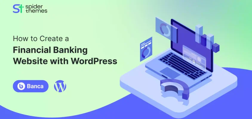 How to Create a Financial Banking Website with WordPress Banking Theme Banca